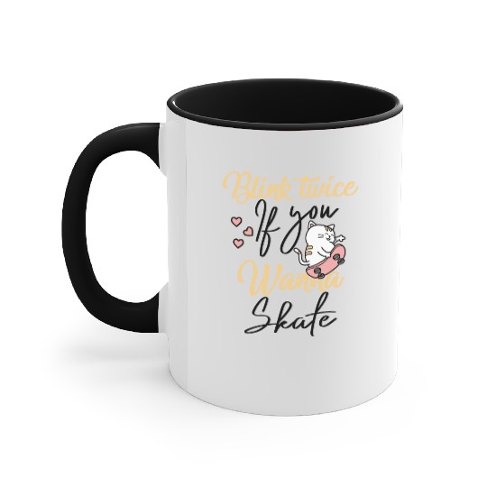 Blink Twice If You Wanna Skate Skating Lover Accent Mugs