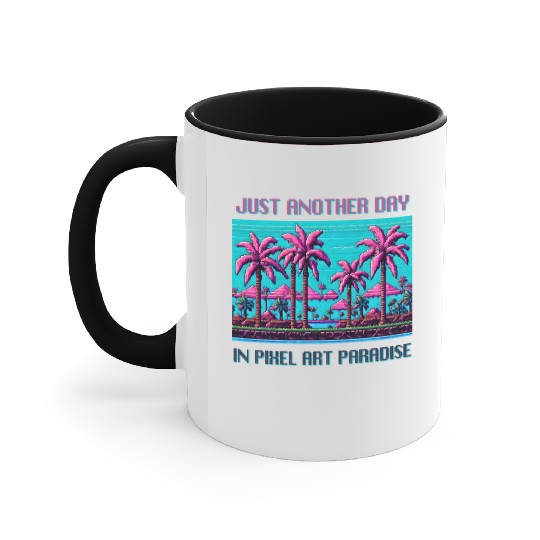 Just Another Day In Pixel Art Paradise Accent Mugs