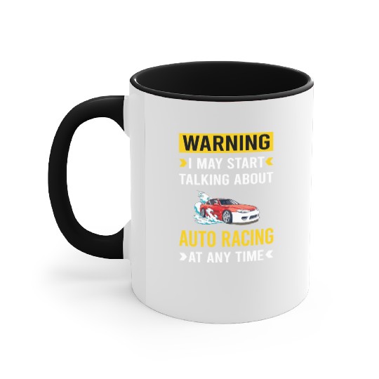 Warning Auto Racing Automotive Autosport Accent Mugs
