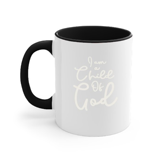 Child Of God - Embrace Your Divine Identity Accent Mugs