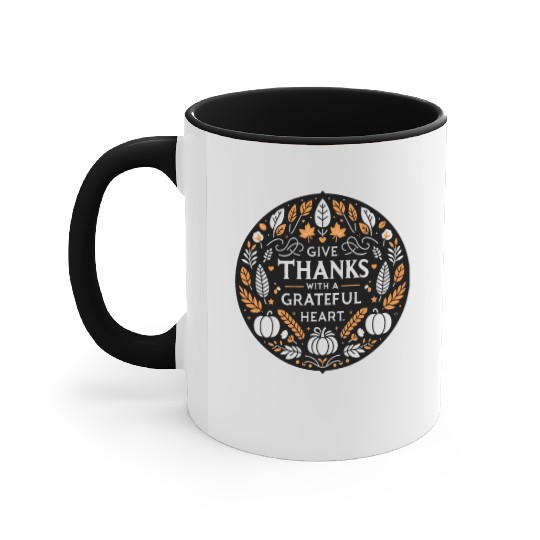 Give Thanks with a Grateful Heart Accent Mugs