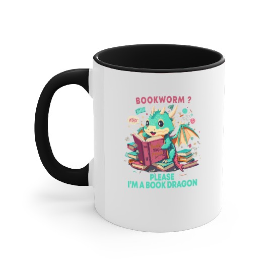 bookworm Please I'm A Book Dragon, Unisex graphic Accent Mugs