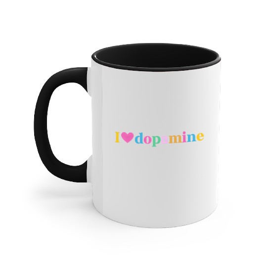 I Love Dopamine Adhd Awareness Adhd Warrior Adhd S Accent Mugs