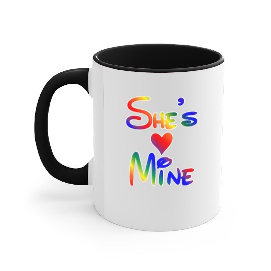 LGBT Pride I'm Her She's Mine Lesbian Couple Love Accent Mugs