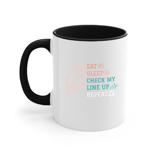 Eat Sleep Check my Lineup Repeat Fantasy Football Accent Mugs