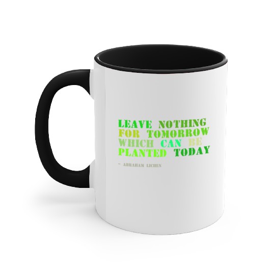 Plant sayings fake abraham lincoln quote Accent Mugs