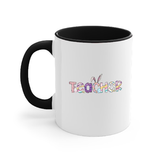 Teacher Easter Day Teacher Easter Easter Teachers Accent Mugs