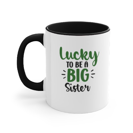 Lucky be big sister - Happy big sister, brother - Accent Mugs