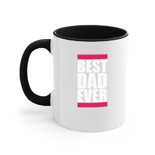 The Best Dad Ever Coolest Daddy in the World Love Accent Mugs