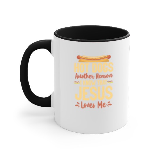 Hot Dog Adult Jesus Faith Accent Mugs