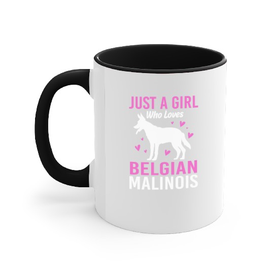 Just A Girl Who Loves Belgian Malinois Accent Mugs