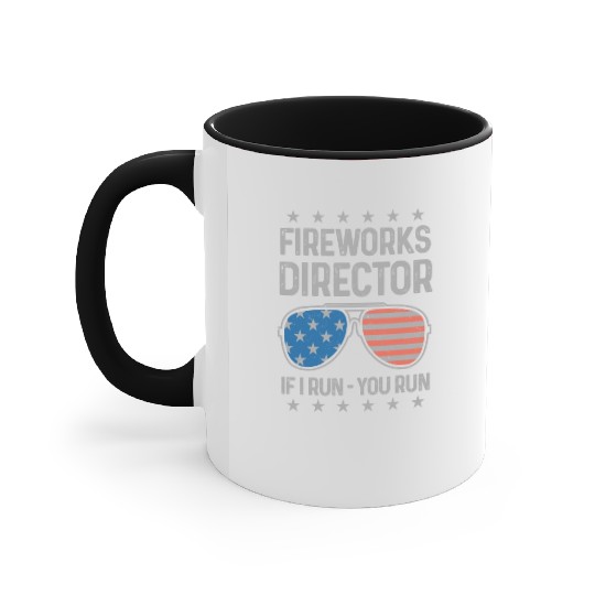 4th Of July Fireworks Funny Fireworks Director Accent Mugs