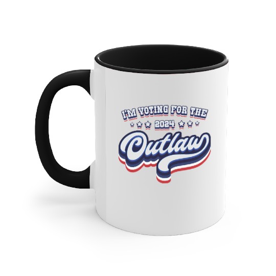 I'm Voting For The Outlaw - Elections 2024 Accent Mugs
