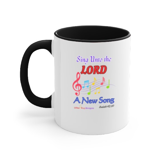 Sing Unto the LORD a New Song Accent Mugs