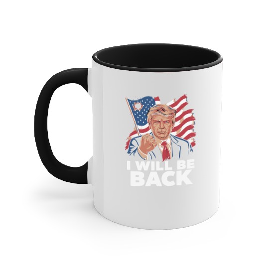 i will be back trump Accent Mugs