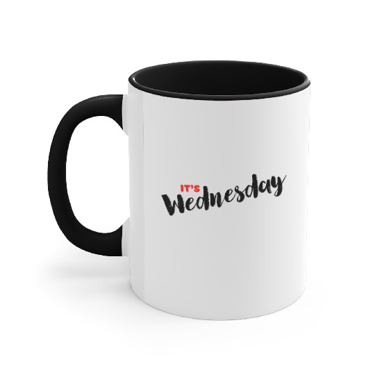 Day Name Accent Mugs for Daily - It's Wednesday