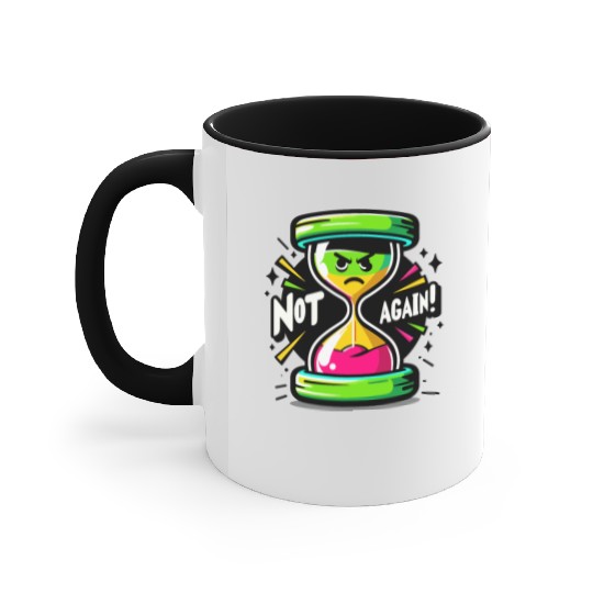 Angry Hourglass Not Again Lime Green Trendy Colors Accent Mugs
