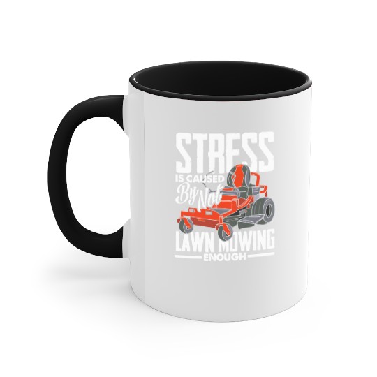 Landscaper Gardener Stress Lawn Mowing Accent Mugs