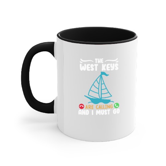 Key-West THE WEST KEYS ARE CALLING AND I MUST GO Accent Mugs