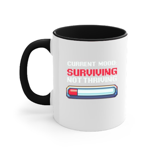 Depression Awareness Surviving, Not Thriving Accent Mugs