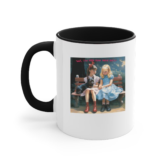 Dorothy and Alice hilarious Accent Mugs