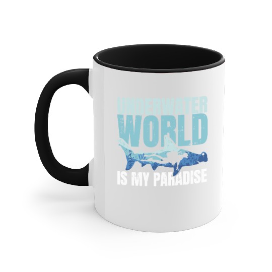 Underwater World Is My Paradise Accent Mugs
