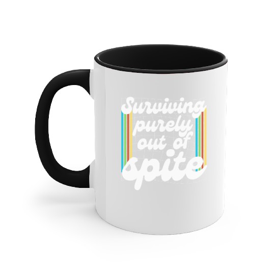 Surviving Purely Out Of Spite Accent Mugs