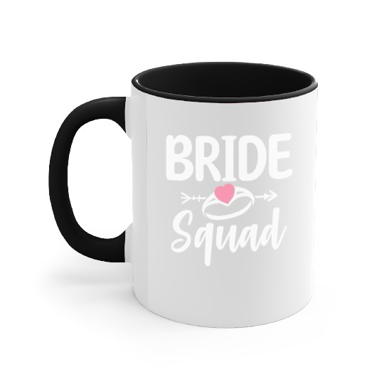 Bride Squad Bridal Party Bachelorette Party Accent Mugs