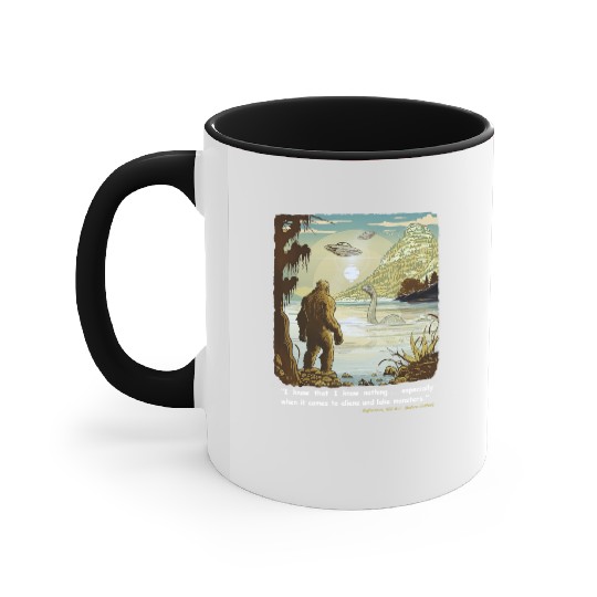 Funny Bigfoot Philosophy Loch Ness Monster UFOs Accent Mugs