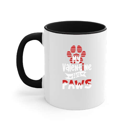 My valentine has paws For dog lovers Accent Mugs