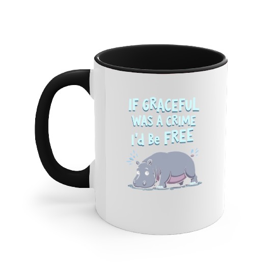 Hippo Humor Sarcastic Quotes Funny Wildlife Accent Mugs