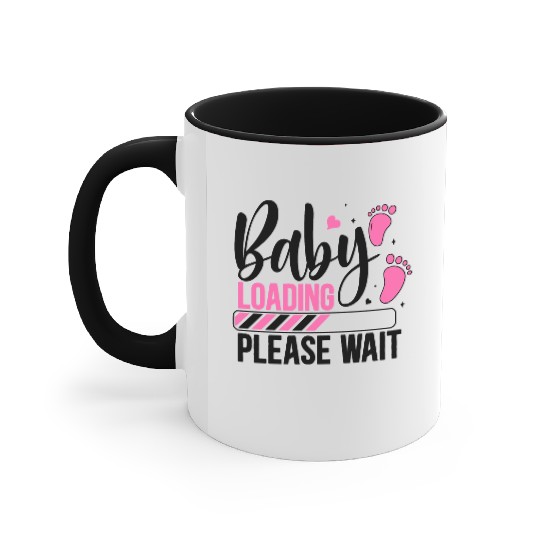 Baby loading babes women mother design newborn Accent Mugs