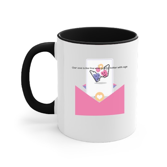 Getting Better with Age Valentine Day Accent Mugs