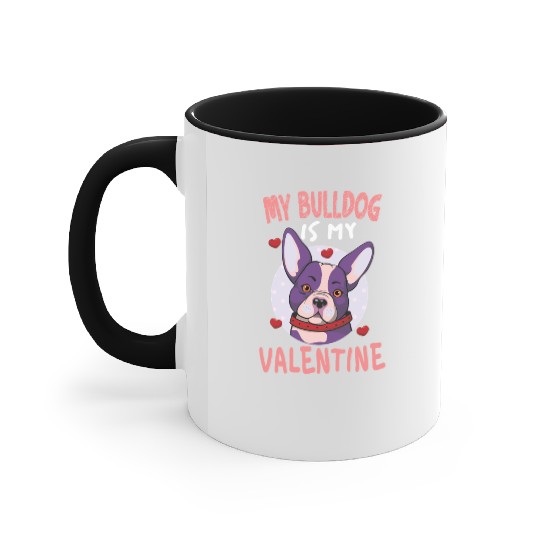 My Bulldog Is My Valentine Valentines Day Accent Mugs