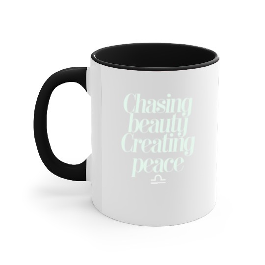 Chasing Beauty Creating Peace Libra Zodiac Accent Mugs