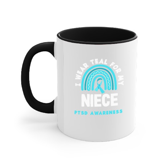 I Wear Teal for My Niece PTSD Awareness Accent Mugs