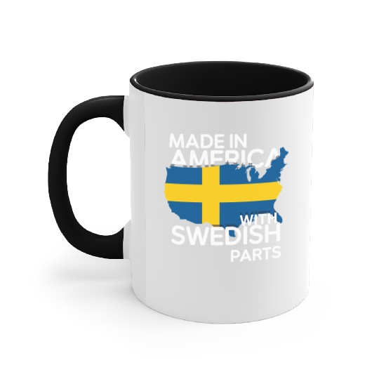 Made In America With Swedish Parts USA US Accent Mugs