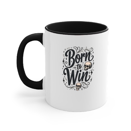Motivational Skull and Quote Born to Win Accent Mugs