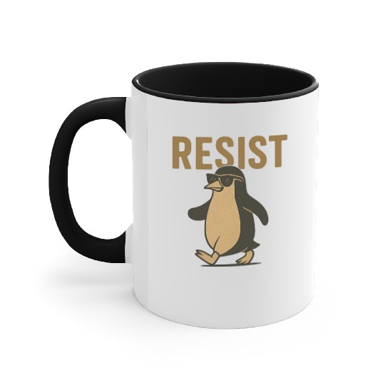 Resist Penguin Activism - Funny Protest Graphic Accent Mugs