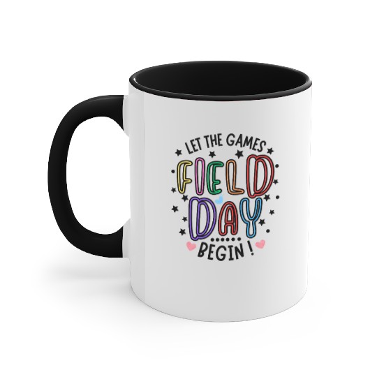 Let The Games Begin Field Day Teacher Student Accent Mugs