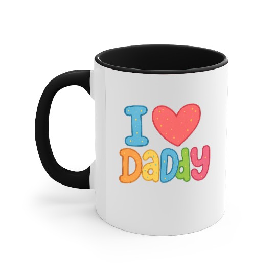 Father's Day gift (I love daddy) Accent Mugs