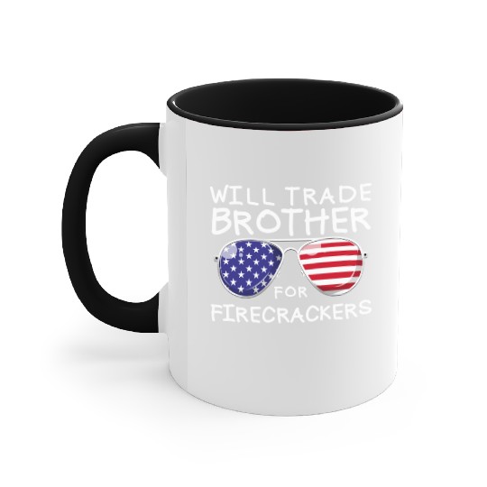 Will Trade Brother For Fireworks Kids 4th Of July Accent Mugs