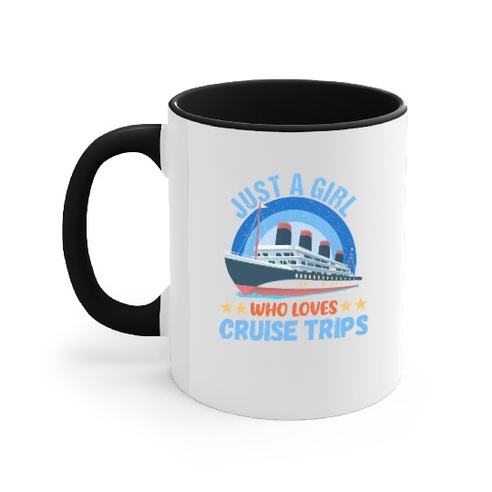 Just A Girl Who Loves Cruise Cruise Ship Summer Accent Mugs