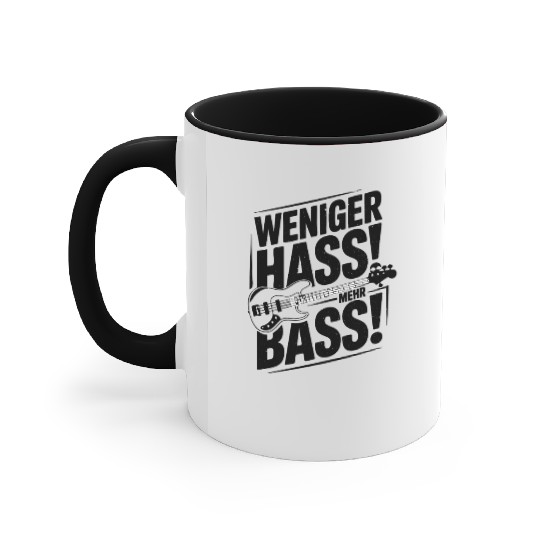 Weniger Hass, Mehr Bass! Accent Mugs