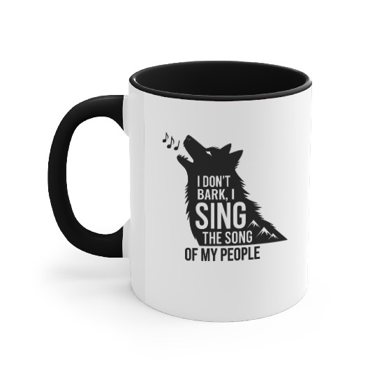 I Don’t Bark I Sing The Song Of My People Husky  Accent Mugs