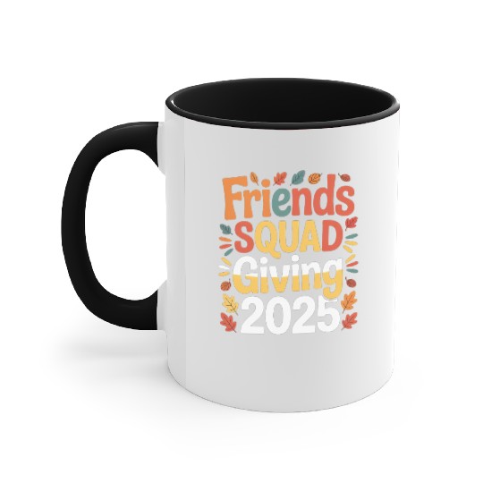 Friends Squad Giving 2025 Autumn Design Accent Mugs