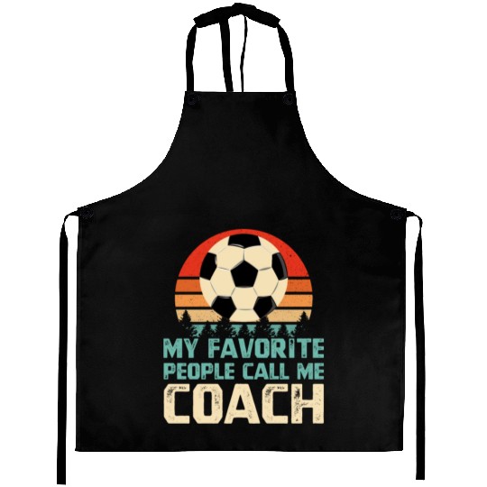 My Favorite People Call Me Soccer Coach Aprons