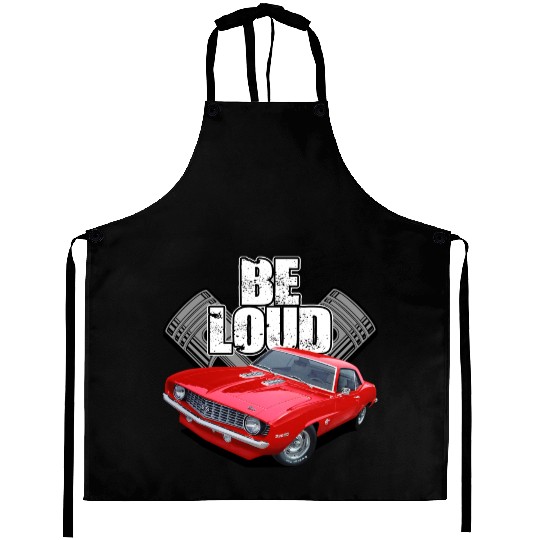 be loud camaro Aprons