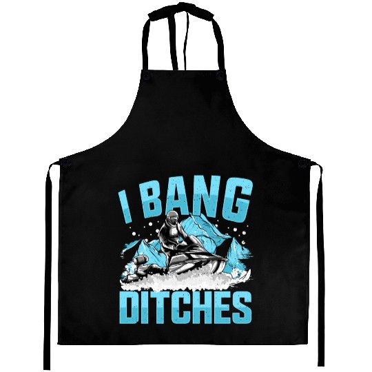 Snowmobile - I Bang Ditches Snowmobiling Aprons
