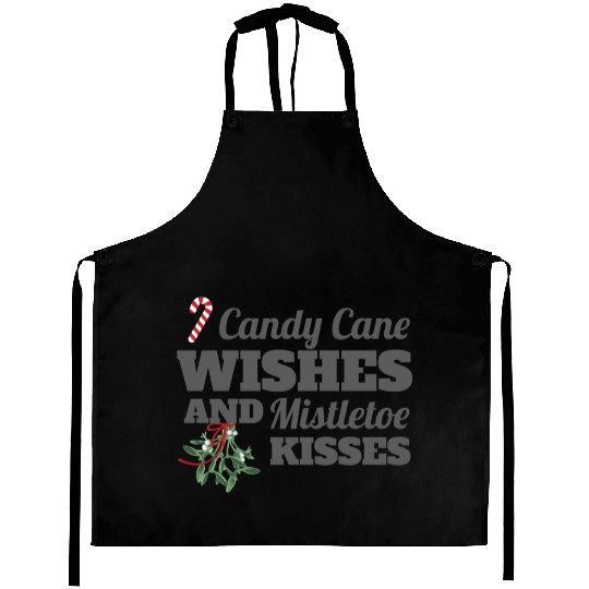 Candy Cane Wishes and Mistletoe Kisses Christmas Aprons